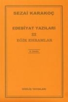 Edebiyat Yazıları 3 - Eğik Ehramlar