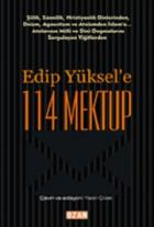 Edip Yüksel'e 114 Mektup