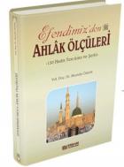 Efendimizden Ahlak Ölçüleri