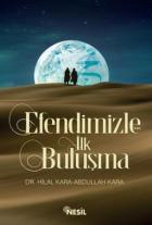 Efendimizle İlk Buluşma