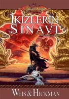 Efsaneler Üçlemesi-3: İkizlerin Sınavı