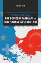 Ege Denizi Karasuları ve Kıta Sahanlığı Sorunları