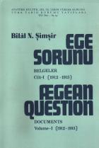 Ege Sorunu Cilt-I (1912-1913)