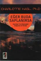 Eğer Buda Saplanırsa-Spiritüel yol Üzerindeki Değişimin El Kitabı