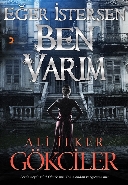 Eğer İstersen Ben Varım