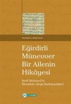 Eğirdirli Münevver Bir Ailenin Hikayesi