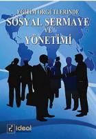 Eğitim Örgütlerinde Sosyal Sermaye ve Yönetim