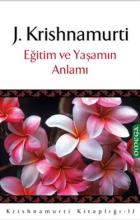 Eğitim ve Yaşamın Anlamı