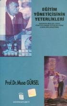 Eğitim Yöneticisinin Yeterlikleri: Endüstri Meslek Lisesi Müdürlerinin Yeterliklerine İlişkin Bir Araştırma