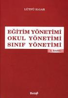 Eğitim Yönetimi / Okul Yönetimi / Sınıf Yönetimi