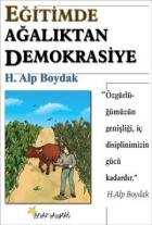 Eğitimde Ağalıktan Demokrasiye