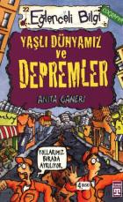 Eğlenceli Bilgi Dünyası-022 (Coğrafya): Yaşlı Dünyamız ve Depremler