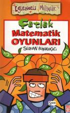 Eğlenceli Bilgi Dünyası-070 (Matematik): Çatlak Matematik Oyunları