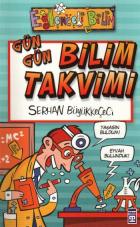 Eğlenceli Bilgi Dünyası-094 (Bilim): Gün Gün Bilim Takvimi