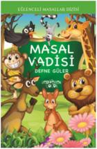 Eğlenceli Masallar Dizisi-Masal Vadisi