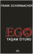 Ego Yaşam Oyunu