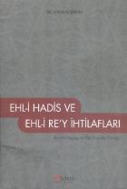 Ehli Hadis ve Ehli Rey İhtilafları