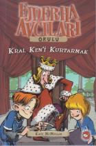 Ejderha Avcıları Okulu-14: Kral Keni Kurtarmak