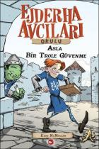 Ejderha Avcıları Okulu-18: Asla Bir Trol'e Güvenme Yeni Baskı