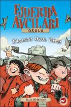 Ejderha Avcıları Okulu-20: Yaşasın Okul Bitti Yeni Baskı