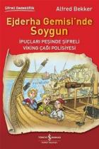 Ejderha Gemisinde Soygun