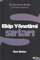 Ekip Yönetimi Sırları