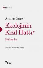 Ekolojinin Kızıl Hattı-Mülakatlar