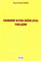 Ekonomik Katma Değer (EVA) Yaklaşımı