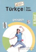 Eksen 8 Sınıf Türkçe Soru Kitabı