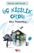 Eksimus Serüvenleri 1 Üç Kişilik Ordu