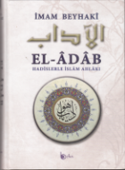 El Adab - Hadislerle İslam Ahlakı (Metinli)
