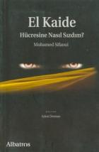 El Kaide Hücresine Nasıl Sızdım