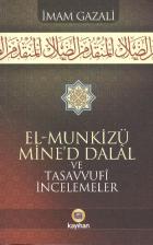 El-Munkizü Mine'd Dalal ve Tasavvufi İncelemeler