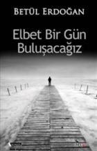 Elbet Bir Gün Buluşacağız