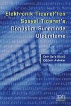 Elektronik Ticaret’ten Sosyal Ticaret’e Dönüşüm Sürecinde Ölçümleme