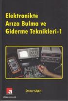 Elektronikte Arıza Bulma Ve Giderme Teknikleri