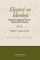 Eleştiri ve İdeoloji "Marksist Edebiyat Teorisi Üzerine Bir Çalışma"