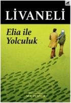 Elia İle Yolculuk (Ciltli)