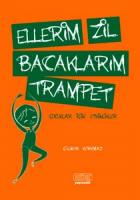 Ellerim Zil Bacaklarım Trampet