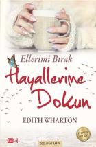 Ellerimi Bırak Hayallerime Dokun