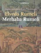 Elveda Rumeli Merhaba Rumeli