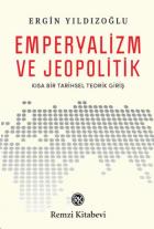 Emperyalizm ve Jeopolitik-Kısa Bir Tarihsel Teorik Grişi