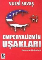 Emperyalizmin Uşakları İhanetin Belgeleri