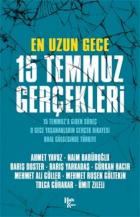 En Uzun Gece-15 Temmuz Gerçekleri