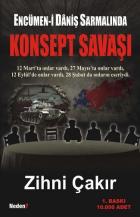 Encümen-i Daniş Sarmalında Konsept Savaşı