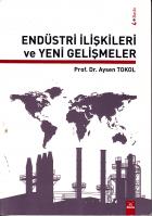 Endüstri İlişkileri ve Yeni Gelişmeler