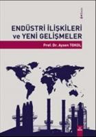 Endüstri İlişkileri ve Yeni Gelişmeler