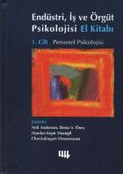 Endüstri, İş ve Örgüt Psikolojisi El Kitabı Cilt-1: Personel Psikolojisi