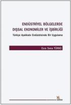 Endüstriyel Bölgelerde Dışsal Ekonomiler ve İşbirliği