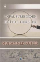 Enfal Suresinden Eğitici Dersler